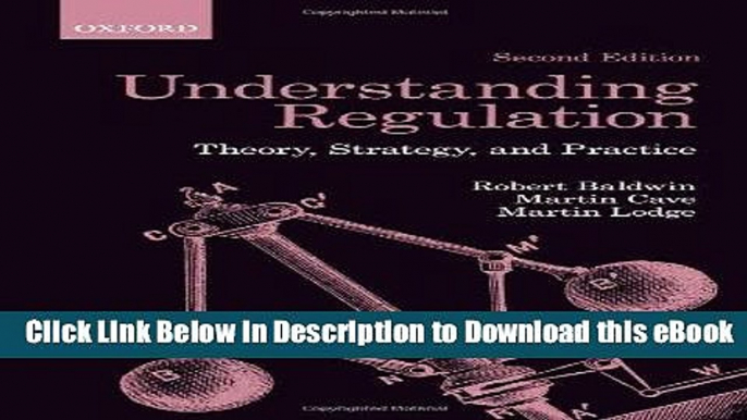 [Read Book] Understanding Regulation: Theory, Strategy, and Practice, 2nd Edition Kindle