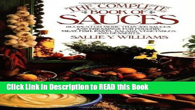 Read Book The Complete Book of Sauces Full eBook