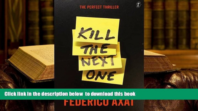 PDF [FREE] DOWNLOAD  Kill the Next One READ ONLINE