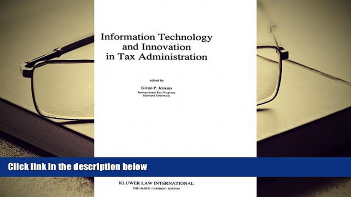 Kindle eBooks  Information Technology and Innovation in Tax Administration (Law and Electronic