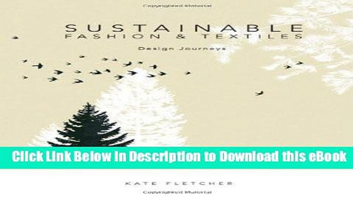 [Read Book] Sustainable Fashion and Textiles: Design Journeys Kindle