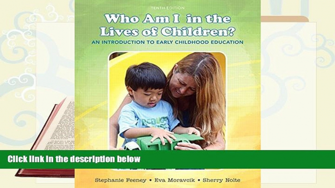 Audiobook  Who Am I in the Lives of Children? An Introduction to Early Childhood Education (10th