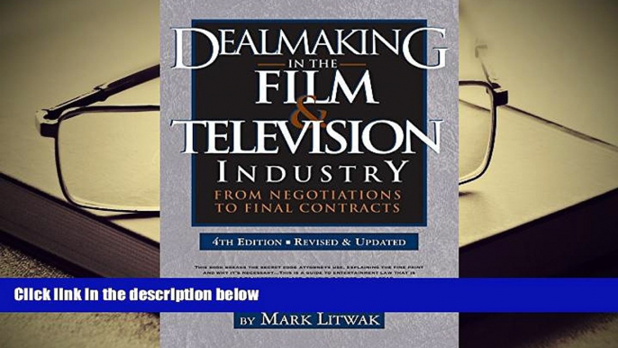 Kindle eBooks  Dealmaking in the Film   Television Industry, 4th edition: From Negotiations to