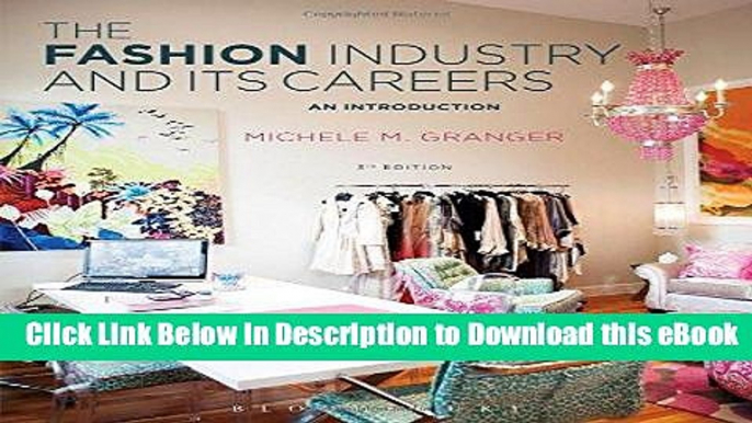 [Read Book] The Fashion Industry and Its Careers: An Introduction Mobi