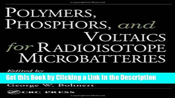 Download Book [PDF] Polymers, Phosphors, and Voltaics for Radioisotope Microbatteries Epub Full