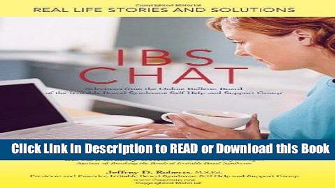 Read Book IBS Chat: Real Life Stories and Solutions Free Books