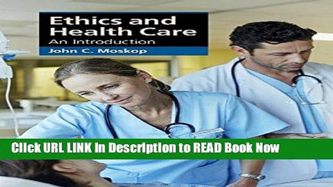 Best PDF Ethics and Health Care: An Introduction (Cambridge Applied Ethics) eBook Online