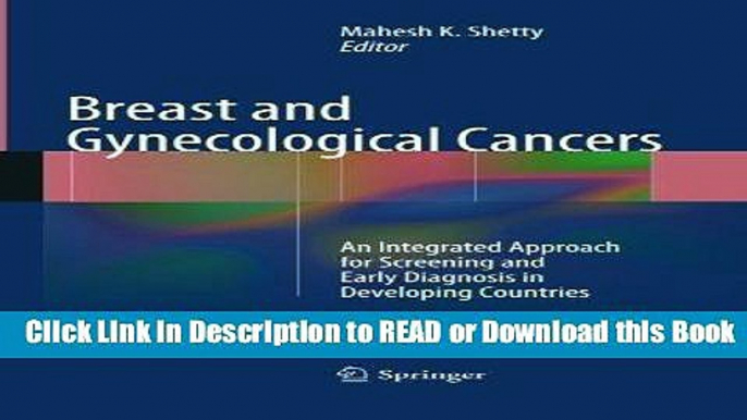 Books Breast and Gynecological Cancers: An Integrated Approach for Screening and Early Diagnosis