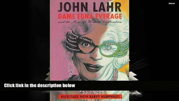 Download [PDF]  Dame Edna Everage and the Rise of Western Civilization: Backstage With Barry