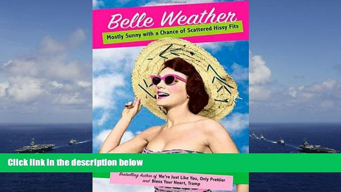 PDF  Belle Weather: Mostly Sunny with a Chance of Scattered Hissy Fits Pre Order