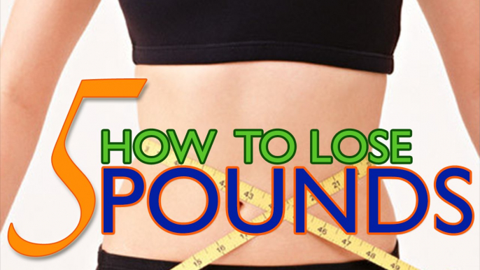 How to Lose 5 Pounds Fast | Body Weight Training | Lose Weight | Tips