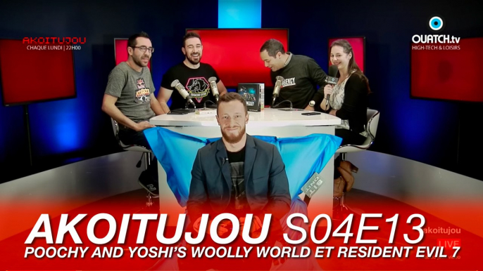 AKOITUJOU S04E13 : Focus Home Interactive, Poochy and Yoshi's Woolly World et Resident Evil 7