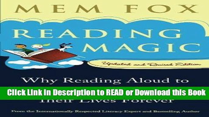 BEST PDF Reading Magic: Why Reading Aloud to Our Children Will Change Their Lives Forever Book