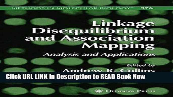 Best PDF Linkage Disequilibrium and Association Mapping: Analysis and Applications (Methods in