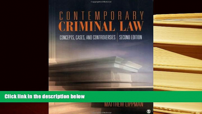 READ ONLINE  Contemporary Criminal Law: Concepts, Cases, and Controversies, 2nd Edition PDF