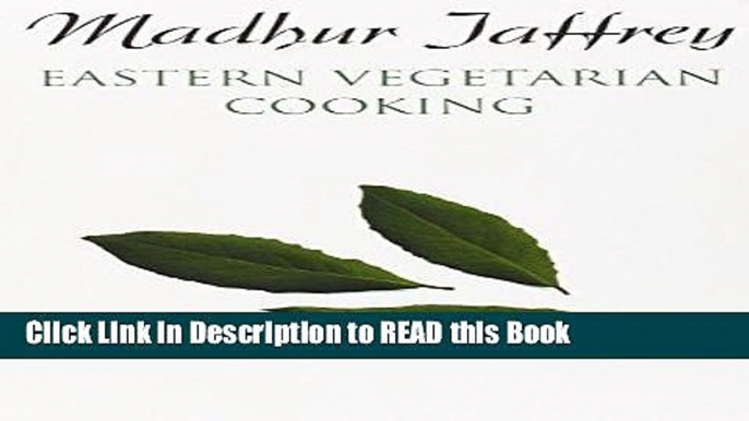 Read Book Eastern Vegetarian Cooking Full Online