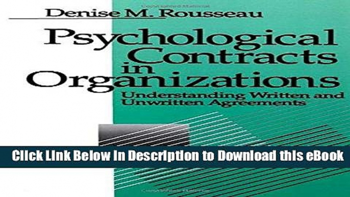 DOWNLOAD Psychological Contracts in Organizations: Understanding Written and Unwritten Agreements