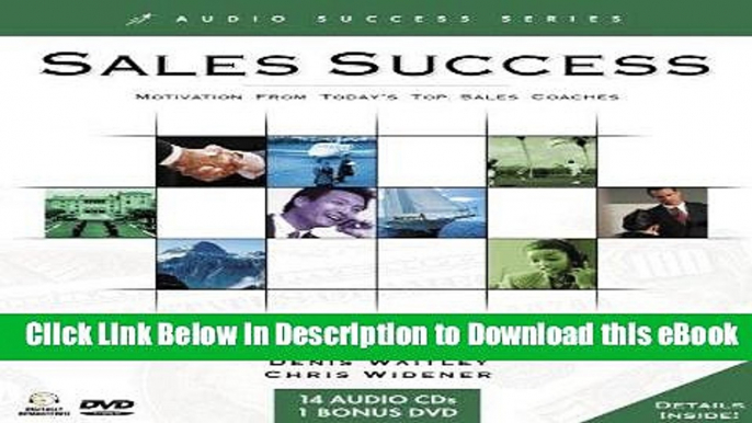 [Read Book] Sales Success - The Techniques of Effective Sales, from Connecting to Closing! (Audio