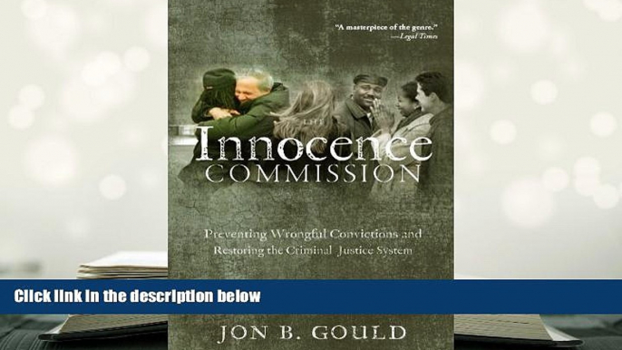 Kindle eBooks  The Innocence Commission: Preventing Wrongful Convictions and Restoring the