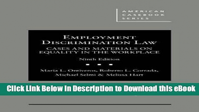 EPUB Download Employment Discrimination Law, Cases and Materials on Equality in the Workplace