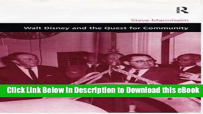 [Read Book] Walt Disney and the Quest for Community (Design   the Built Environment) Mobi