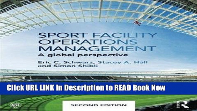 [Popular Books] Sport Facility Operations Management: A Global Perspective Full Online