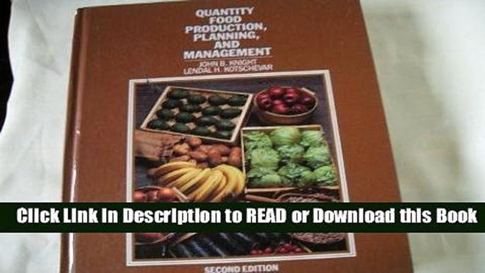 PDF [FREE] DOWNLOAD Quantity Food Production, Planning, and Management Read Online