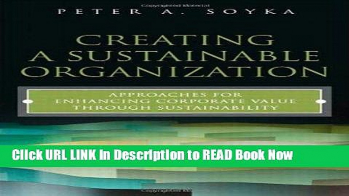 [Popular Books] Creating a Sustainable Organization: Approaches for Enhancing Corporate Value