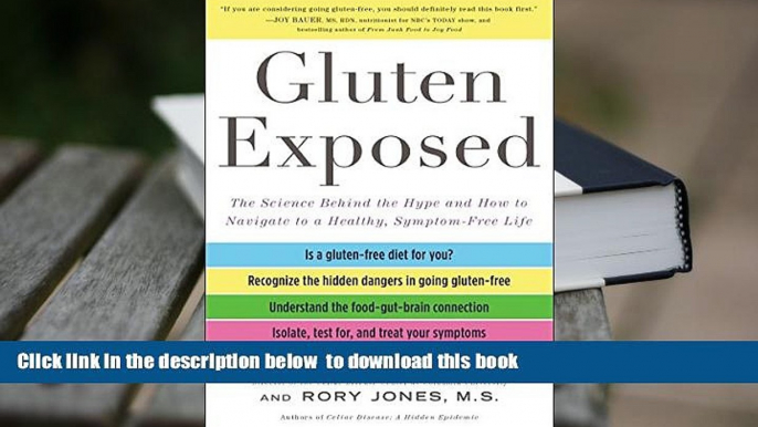 [PDF]  Gluten Exposed: The Science Behind the Hype and How to Navigate to a Healthy, Symptom-Free