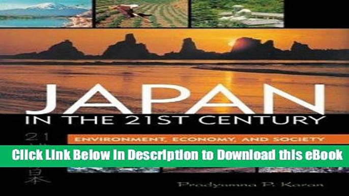 EPUB Download Japan in the 21st Century: Environment, Economy, and Society Online PDF