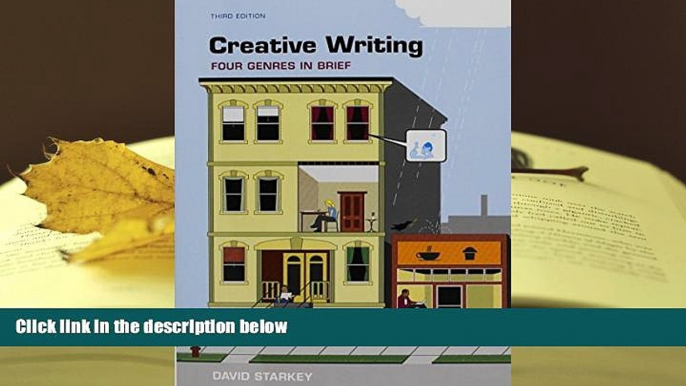 PDF [FREE] DOWNLOAD  Creative Writing: Four Genres in Brief David Starkey  Trial Ebook