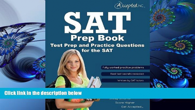 READ book SAT Prep Book: Test Prep and Practice Questions for the SAT Inc. Accepted Trial Ebook