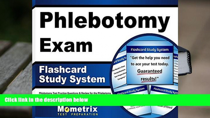 Popular Book  Phlebotomy Exam Flashcard Study System: Phlebotomy Test Practice Questions   Review