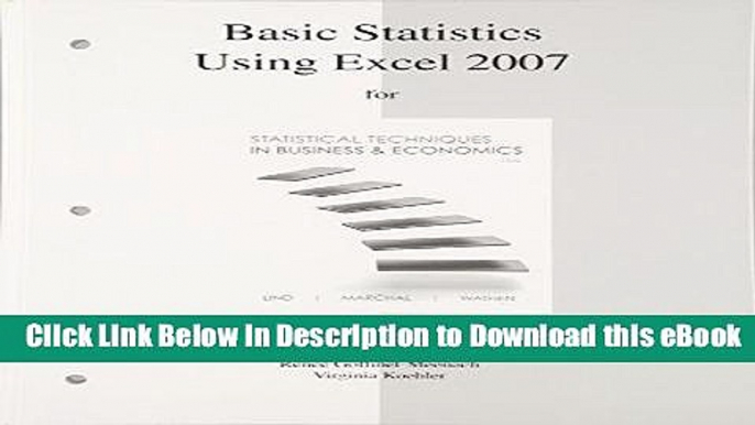 FREE [DOWNLOAD] Basic Statistics Using Excel to accompany Statistical Techniques in Business and