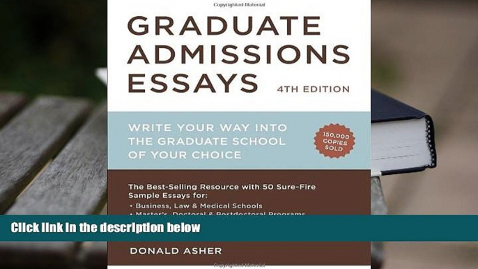 Popular Book  Graduate Admissions Essays, Fourth Edition: Write Your Way into the Graduate School