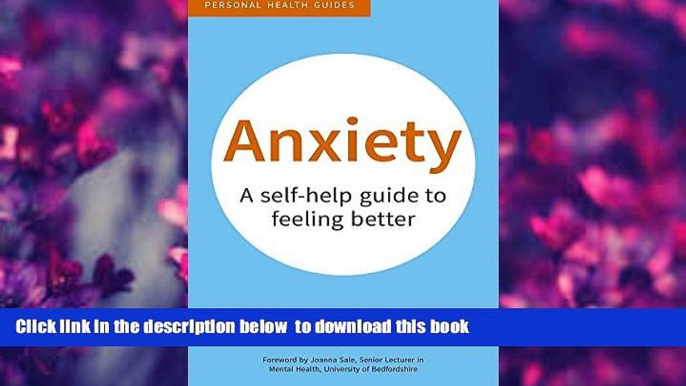 Audiobook  Anxiety: A Self-Help Guide to Feeling Better (Personal Health Guides) Wendy Green For