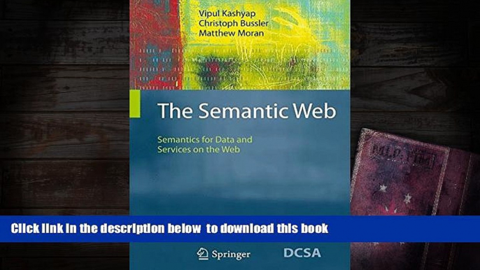 PDF [DOWNLOAD] The Semantic Web: Semantics for Data and Services on the Web (Data-Centric Systems