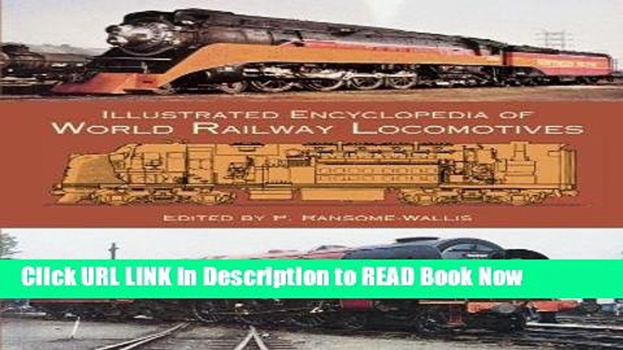 Free ePub Illustrated Encyclopedia of World Railway Locomotives (Dover Transportation) Free PDF