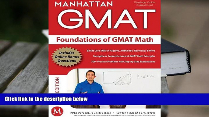 Popular Book  Foundations of GMAT Math, 5th Edition (Manhattan GMAT Preparation Guide: Foundations