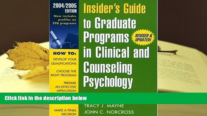 FREE [DOWNLOAD] Insider s Guide to Graduate Programs in Clinical and Counseling Psychology: