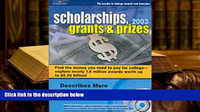 READ book Scholarships, Grants   Prizes 2003 (Peterson s Scholarships, Grants   Prizes) Peterson s