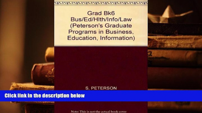 FREE [DOWNLOAD] Peterson s Graduate   Professional Programs 2002, Volume 6: Graduate Programs in