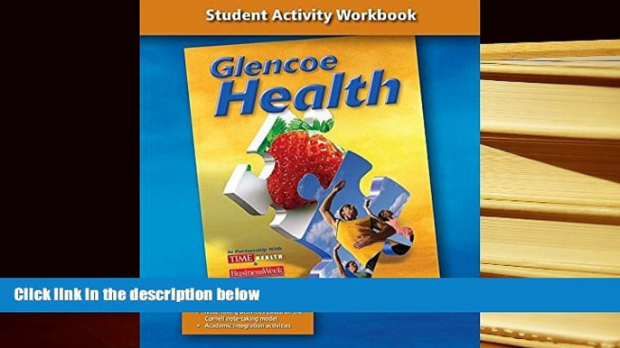 Best Ebook  Glencoe Health, Student Activity Workbook  For Full