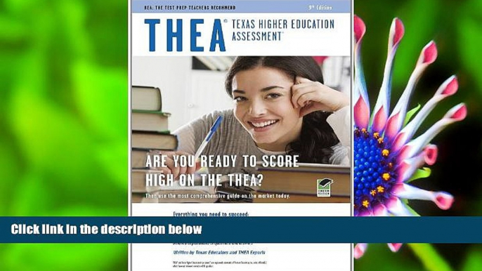 READ book THEA (Texas Higher Education Assessment) 9th Ed. (THEA Test Preparation) Ellen Davis