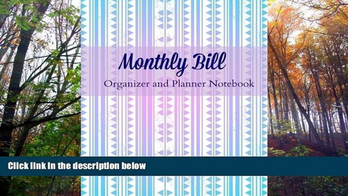 Best Ebook  Monthly Bill Organizer and Planner Notebook (Extra Large Budget Planner