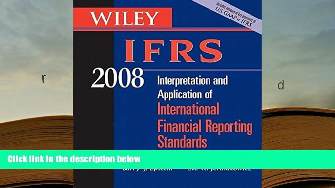 Best Ebook  Wiley IFRS 2008: Interpretation and Application of International Accounting and