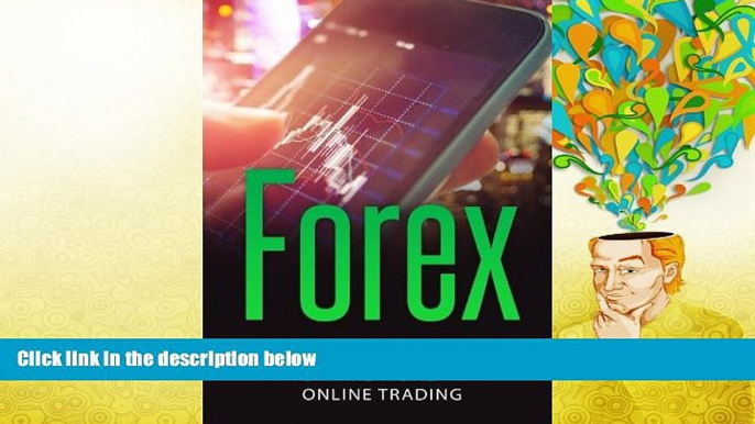 Popular Book  Forex: Forex Trading Strategy to Make Money in Online Trading (Forex, Forex Trading,