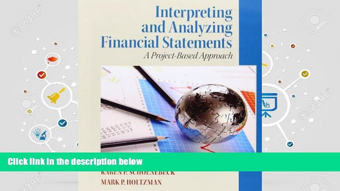 Popular Book  Interpreting and Analyzing Financial Statements (6th Edition)  For Online