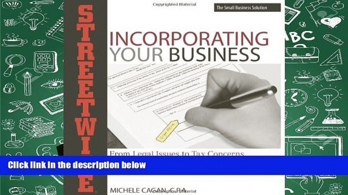 Popular Book  Streetwise Incorporating Your Business: From Legal Issues to Tax Concerns, All You