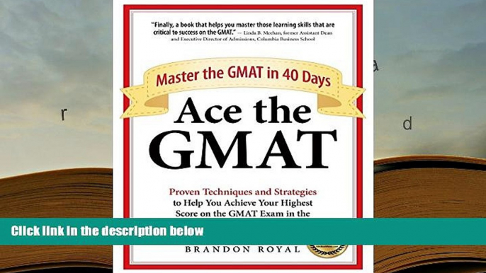 Popular Book  Ace the GMAT: Master the GMAT in 40 Days  For Online